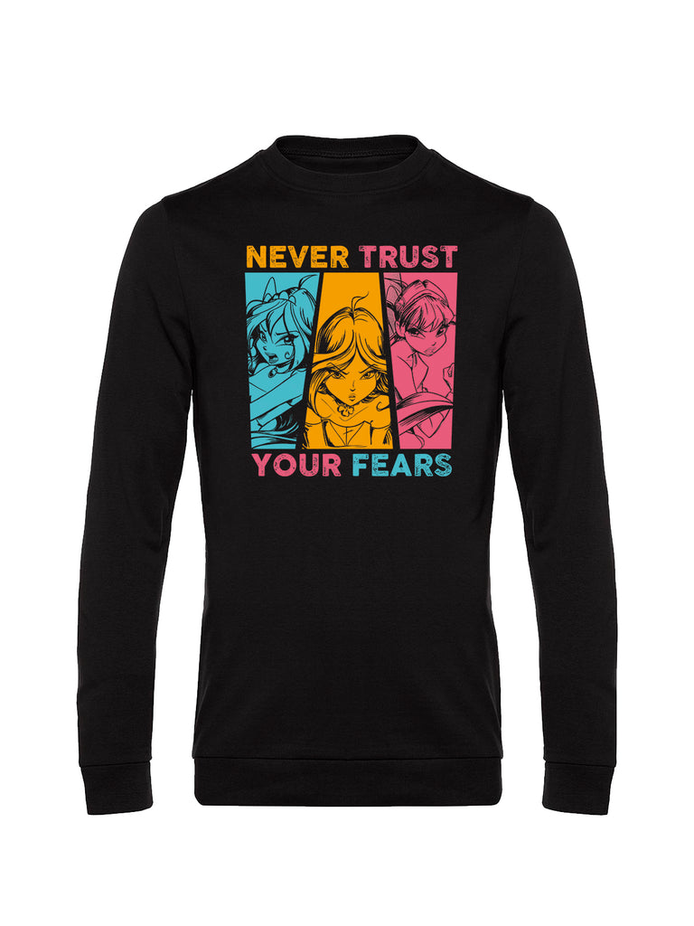 Never trust your fears Unisex sweatshirt