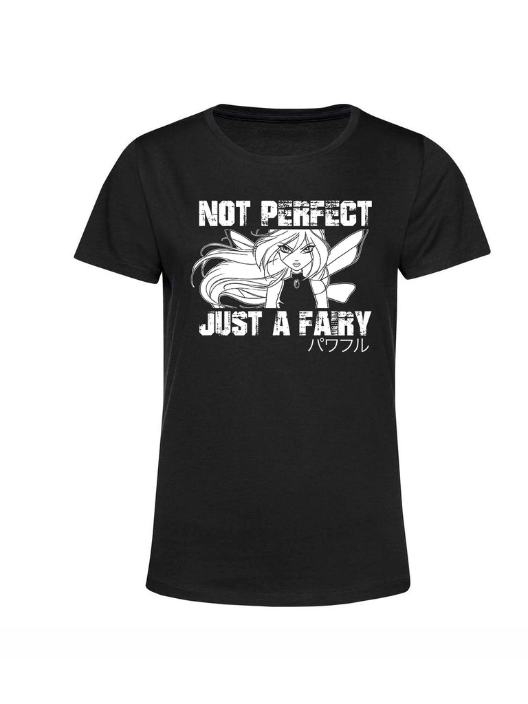 Not perfect, just a fairy T-shirt
