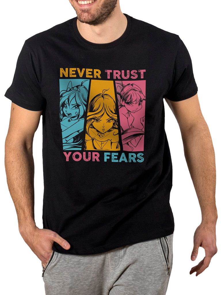 Never trust your fears Unisex T-shirt